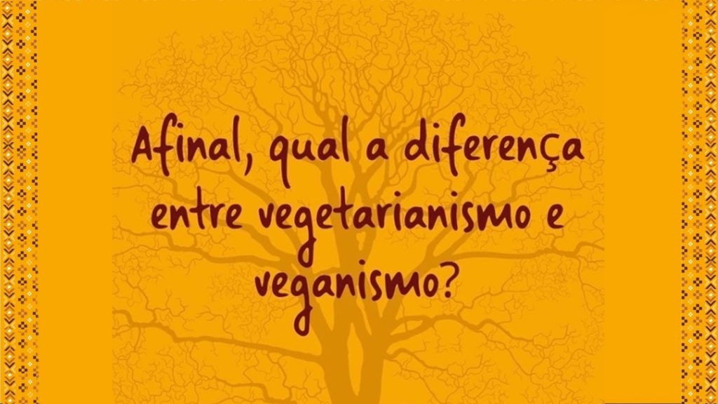 Qual A Diferença Entre Vegetariano E Vegano Onilé 9062